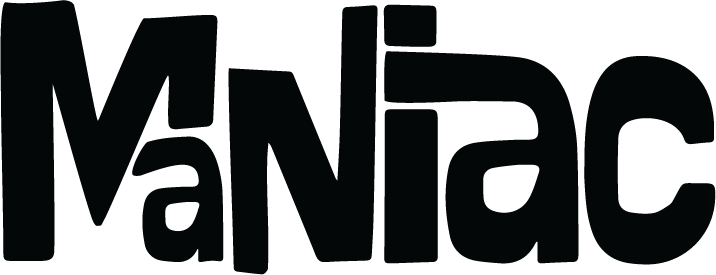 MANIAC